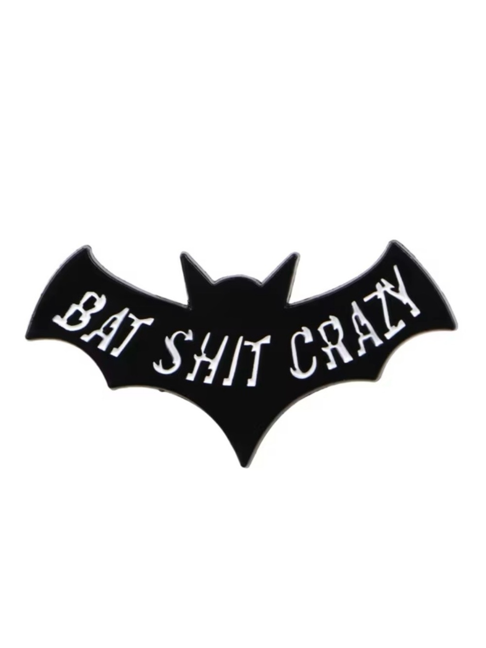 Bat Shit Crazy Black Bat Enamel Pin NEW